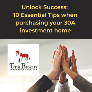Unlock Success: 10 Essential Tips when purchasing your 30A investment home 4 Unlock Success